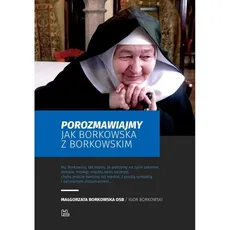 Porozmawiajmy jak Borkowska z Borkowskim - Małgorzata Borkowska, Igor Borkowski