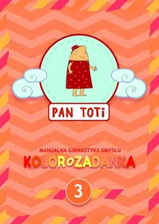 Pan Toti 3 Kolorozadanka - Gara Sorn