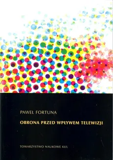 Obrona przed wpływem telewizji - Outlet - Paweł Fortuna
