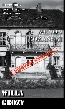 Willa grozy - Zenon Różański