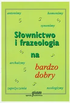 Słownictwo i frazeologia na bardzo dobry - Barbara Gierymska, Krzysztof Gierymski
