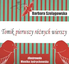 Tomik pierwszy różnych wierszy - Outlet - Barbara Szelągowska