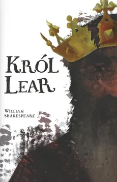 Król Lear - Outlet - William Shakespeare