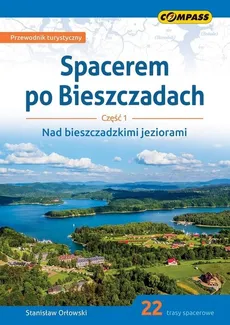 Spacerem po Bieszczadach Część 1 - Stanisław Orłowski