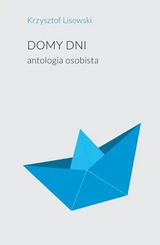 Domy dni - Krzysztof Lisowski