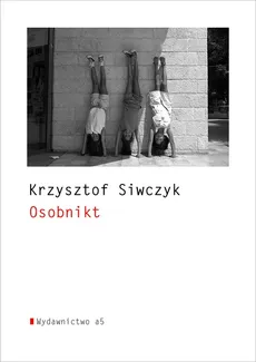 Osobnikt - Krzysztof Siwczyk