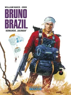 Bruno Brazil 2 Komando Kajman - Outlet - Vange William