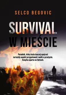 Survival w mieście - Selco Begovic