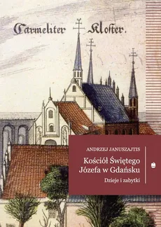 Kościół Świętego Józefa - Andrzej Januszajtis