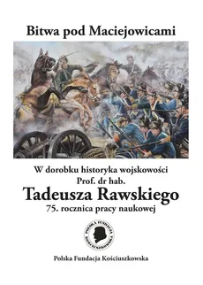 Bitwa pod Maciejowicami - Outlet - Tadeusz Rawski