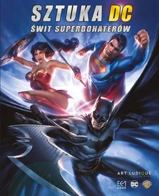 Sztuka DC Świt Superbohaterów