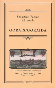 Gorais/Goraida - Klonowic Sebastian Fabian
