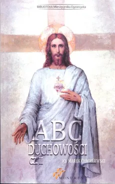 ABC Duchowości Część 2 - Marek Chmielewski