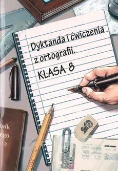 Dyktanda i ćwiczenia z ortografii Klasa 8 - Outlet - Wiesława Zaręba