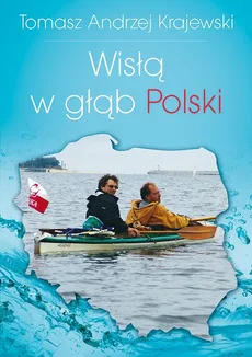 Wisłą w głąb Polski - Outlet - Krajewski Tomasz Andrzej