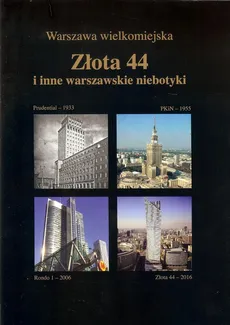 Złota 44 i inne warszawskie niebotyki - Outlet - Jarosław Zieliński