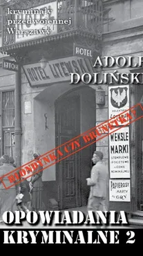 Opowiadania kryminalne 2 - Adolf Doliński