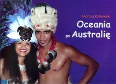 Oceania po Australię - Andrzej Kotnowski