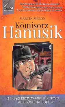 Komisorz Hanusik 1 - Outlet - Marcin Melon