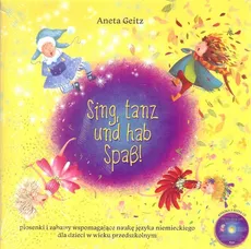Sing tanz und hab Spaß +CD - Aneta Geitz