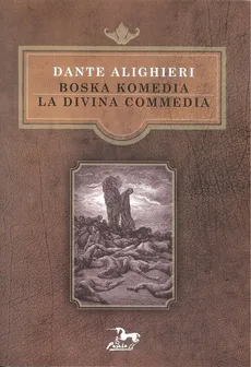 Boska Komedia La Divina Commedia - Dante Alighieri