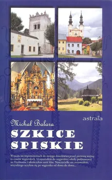 Szkice spiskie - Michał Balara