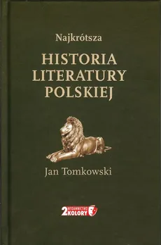 Najkrótsza historia literatury polskiej - Outlet - Jan Tomkowski