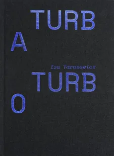 Turba Turbo - Iza Tarasewicz