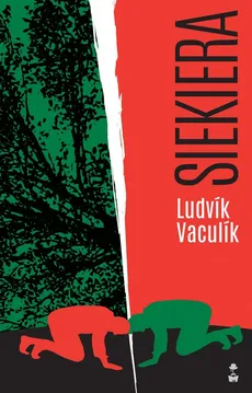 Siekiera - Ludvik Vaculik