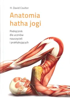 Anatomia hatha jogi - Outlet - David Coulter