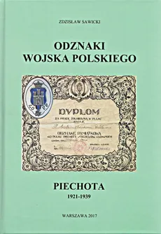 Odznaki Wojska Polskiego Piechota 1921-1939 - Zdzisław Sawicki