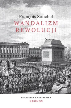 Wandalizm rewolucji - Outlet - Francois Souchal