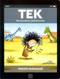 TEK Nowoczesny jaskiniowiec - Patrick McDonnell