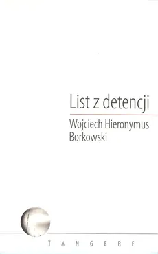 List z detencji - Borkowski Wojciech Hieronymus