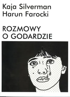 Rozmowy o Godardzie - Outlet - Harun Farocki, Kaja Silverman