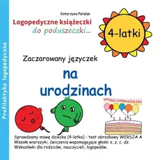 Zaczarowany języczek na urodzinach 4-latki - Katarzyna Patalan