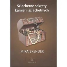 Szlachetne sekrety kamieni szlachetnych + kalendarz 2021 - Outlet - Mira Brender