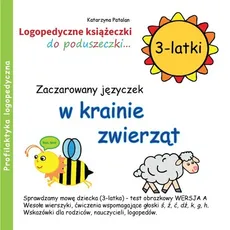 Zaczarowany języczek w krainie zwierząt 3-latki - Outlet - Katarzyna Patalan