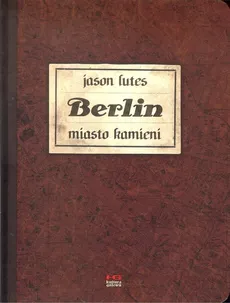 Berlin miasto kamieni - Outlet - Jason Lutes