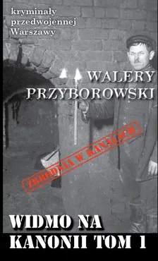 Widmo na Kanonii Tom 1 - Walery Przyborowski