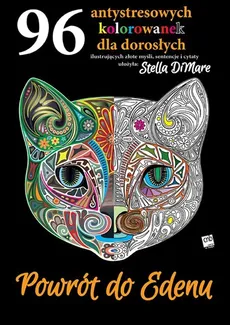 Powrót do Edenu 96 antystresowych kolorowanek dla dorosłych - Outlet - Stella Dimare