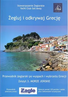 Żegluj i odkrywaj Grecję Zeszyt 3 Morze Jońskie - Aneta Raj