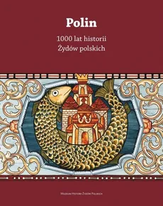 Polin 1000 lat historii Żydów polskich - Outlet