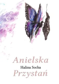 Anielska przystań - Outlet - Halina Socha