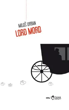 Lord Mord - Milos Urban
