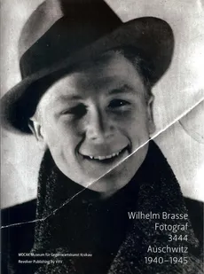 Wilhelm Brasse Fotograf 3444 Auschwitz 1940-1945 + CD - Outlet