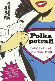 Polka potrafi - Magda Bębenek