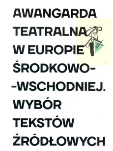 Awangarda teatralna w Europie Środkowo-Wschodniej - Outlet