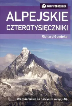 Alpejskie czterotysięczniki - Outlet - Richard Goedeke