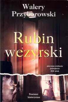 Rubin wezyrski - Walery Przyborowski